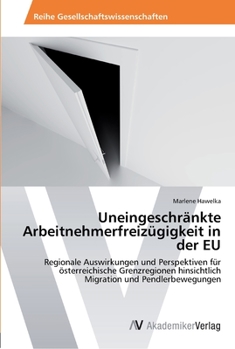 Paperback Uneingeschränkte Arbeitnehmerfreizügigkeit in der EU [German] Book