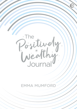 Paperback The Positively Wealthy Journal Book