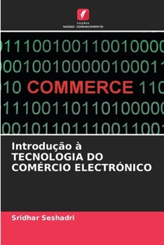 Paperback Introdução à TECNOLOGIA DO COMÉRCIO ELECTRÓNICO [Portuguese] Book