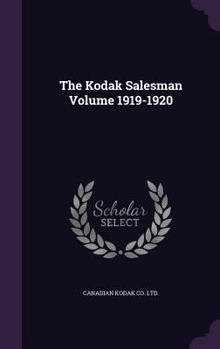 Hardcover The Kodak Salesman Volume 1919-1920 Book