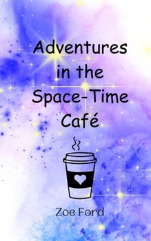 Paperback Adventures in the Space-Time Café Book