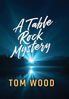 Hardcover A Table Rock Mystery Book