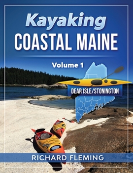 Paperback Kayaking Coastal Maine - Volume 1: Deer Isle/Stonington Book