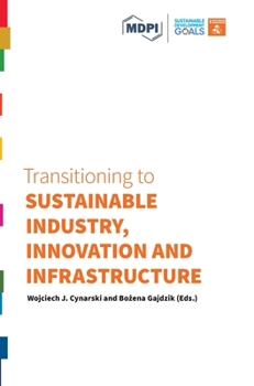 Hardcover Transitioning to Sustainable Industry, Innovation and Infrastructure Book