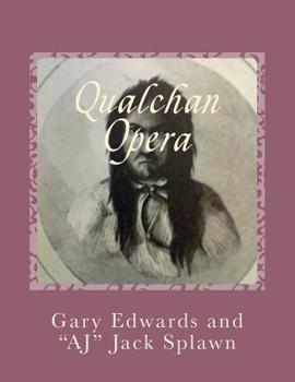 Paperback Qualchan Opera: A Musical History of the Yakama Nation 1849-1858 Book