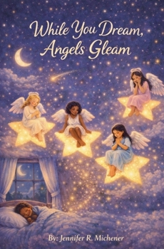 Paperback While You Dream, Angels Gleam Book