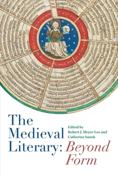 Hardcover The Medieval Literary: Beyond Form Book