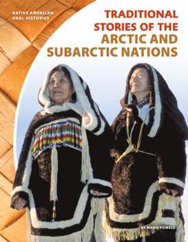 Library Binding Traditional Stories of the Arctic and Subarctic Nations Book