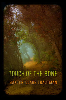 Paperback Touch of the Bone Book
