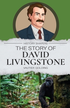 Paperback The Story of David Livingstone Book