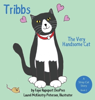 Hardcover Tribbs: The Very Handsome Cat Book
