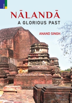 Hardcover Nalanda: A Glorious Past Book