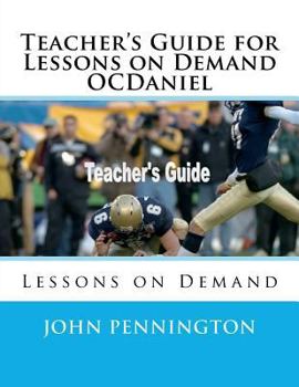 Paperback Teacher's Guide for Lessons on Demand OCDaniel: Lessons on Demand Book