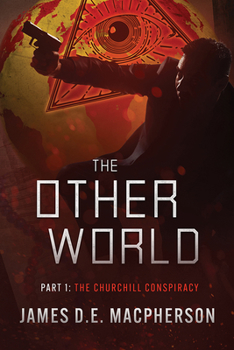 Paperback The Churchill Conspiracy: The Other World Book