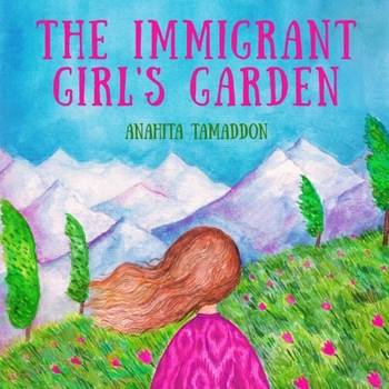Paperback The Immigrant Girl's Garden Book