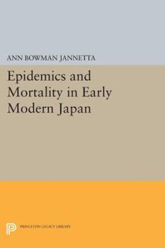 Paperback Epidemics and Mortality in Early Modern Japan Book