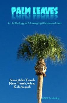 Paperback Palm Leaves: An Anthology of Ghanaian Poets Book