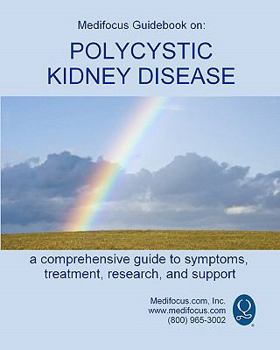 Paperback Medifocus Guidebook: On Polycystic Kidney Disease Book