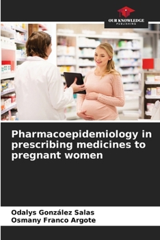 Paperback Pharmacoepidemiology in prescribing medicines to pregnant women Book