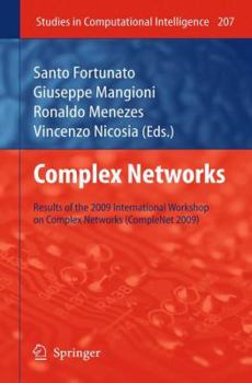 Paperback Complex Networks: Results of the 1st International Workshop on Complex Networks (Complenet 2009) Book