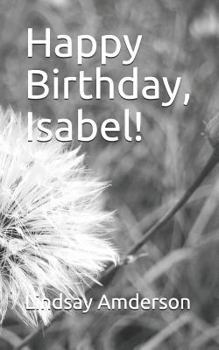 Paperback Happy Birthday, Isabel! Book