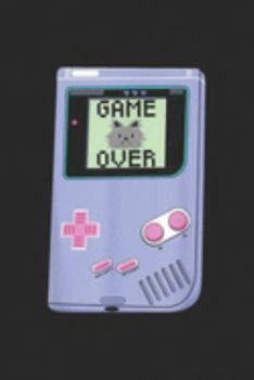 Game Over: Kawaii Gamer Pastel Goth Game Over CaNerdy Gifts Journal/Notebook Blank Lined Ruled 6x9 100 Pages