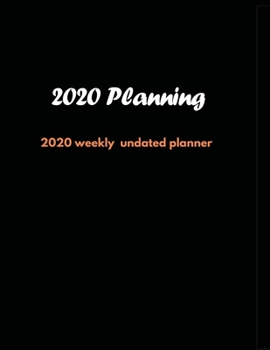 Paperback 2020 Planning: 2020 Undated Weekly Planner: Weekly & Monthly Planner, Organizer & Goal Tracker - Organized Chaos Planner 2020 Book