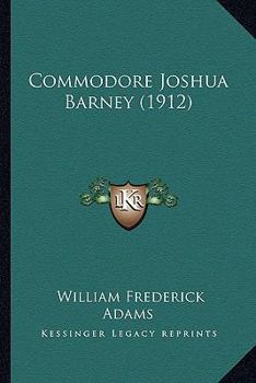 Commodore Joshua Barney