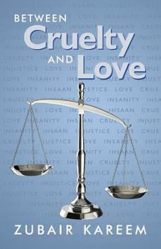 Paperback Between Cruelty and Love Book