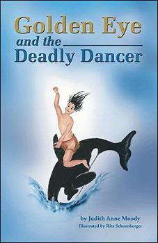 Paperback Golden Eye and the Deadly Dancer Book