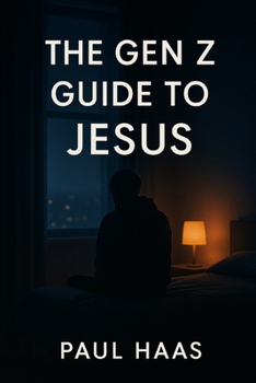 Paperback The Gen Z Guide to Jesus Book