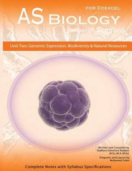 Paperback AS Biology With Stafford: Unit 2: Genomic Expression, Biodiversity and Natural Resources Book