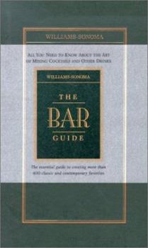 The Bar Guide (Williams-Sonoma Lifestyles) - Book  of the Williams-Sonoma Lifestyles