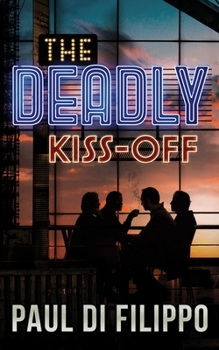 Hardcover The Deadly Kiss-Off Book