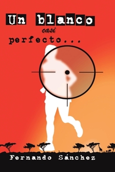 Paperback Un blanco casi perfecto... [Spanish] Book