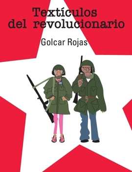 Paperback Textículos del revolucionario [Spanish] Book