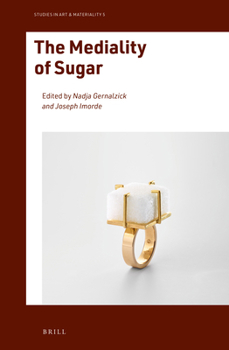 Hardcover The Mediality of Sugar Book