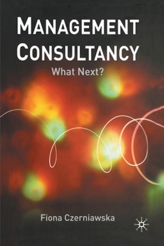 Paperback Management Consultancy: What Next? Book