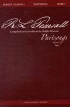 Paperback Robert Pearsall: Partsongs - Book 1 Book