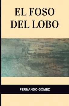 Paperback El foso del lobo [Spanish] Book