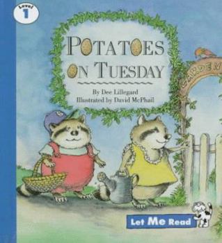 Hardcover Potatoes on Tuesday, Let Me Read Series, Trade Binding Book
