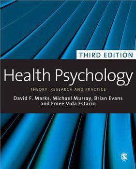 Paperback Health Psychology: Theory, Research and Practice Book