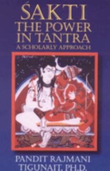 Paperback Sakti: The Power in Tantra Book