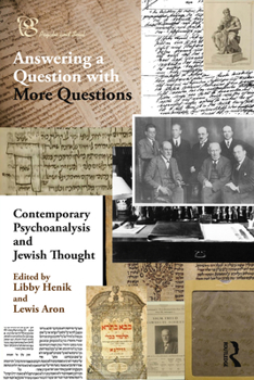 Paperback Contemporary Psychoanalysis and Jewish Thought: Answering a Question with More Questions Book