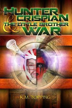 Paperback Hunter Crispian & The Little Brother of War Book