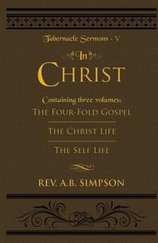 In Christ: Tabernacle Sermons V