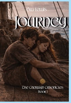Journey : The Caerwyn Chronicles Book I
