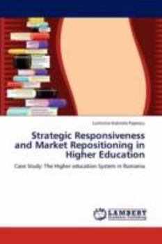 Paperback Strategic Responsiveness and Market Repositioning in Higher Education Book
