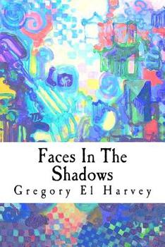 Paperback Faces In The Shadows: Large Print Edition [Large Print] Book