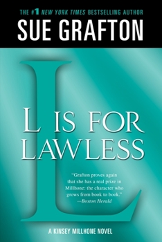 L Is for Lawless - Book #12 of the Kinsey Millhone